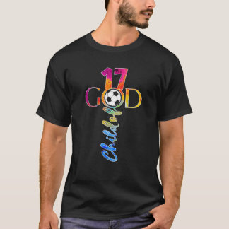 JESUS 17 YEARS CHILD OF GOD SOCCER 17TH BIRTHDAY S T-Shirt