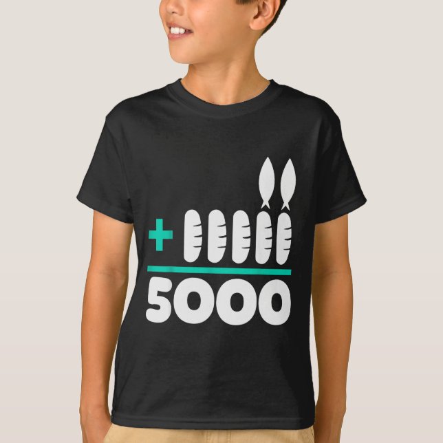 Jesus 2 Fishes 5 Breads 5000 Chosen Against The Cu T-Shirt (Front)