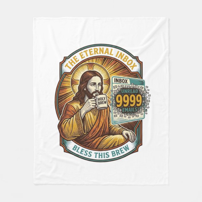 Jesus 9999 Unread Emails Inbox Zero Office Humor_1 Fleece Blanket (Front)