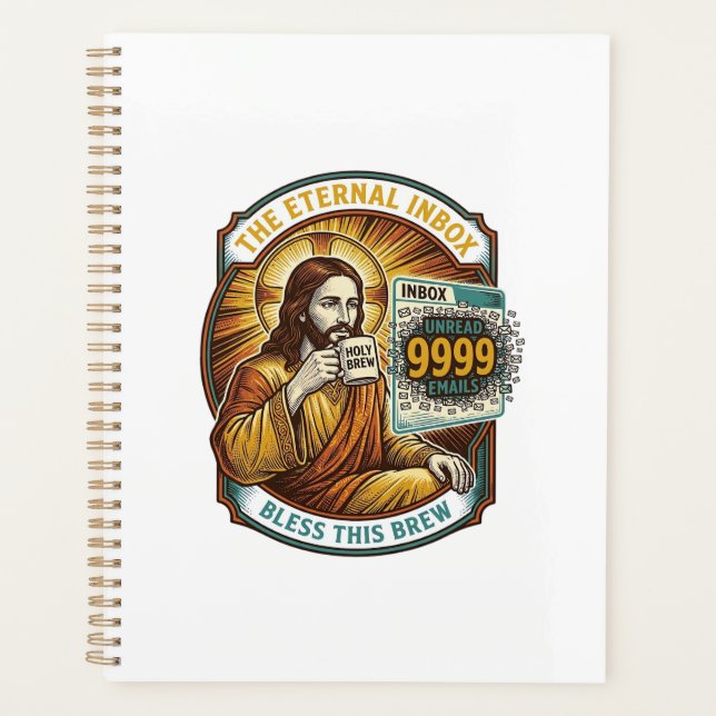Jesus 9999 Unread Emails Inbox Zero Office Humor_1 Planner (Front)