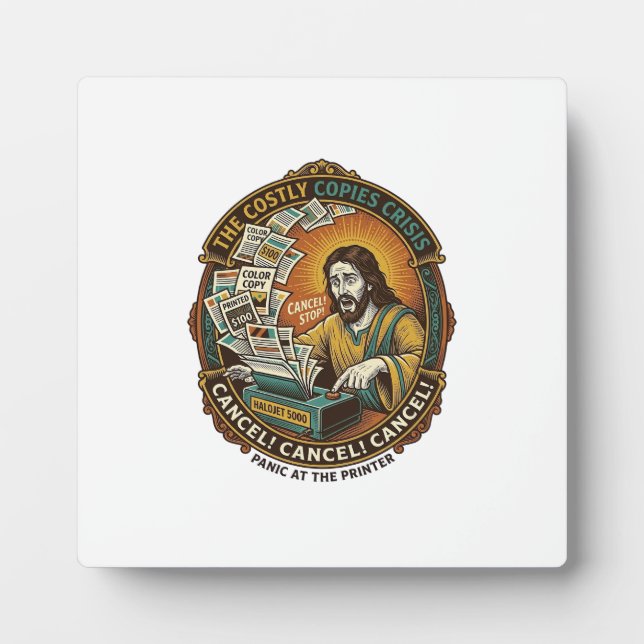 Jesus Accidental 100 Colour Copies Printer Mistake Plaque (Front)
