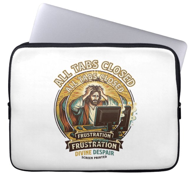 Jesus Accidentally Closed All Browser Tabs Panic T Laptop Sleeve (Front)