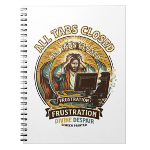 Jesus Accidentally Closed All Browser Tabs Panic T Notebook
