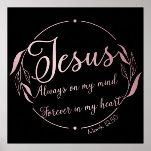 JESUS: Always on My Mind Forever in My Heart   Poster
