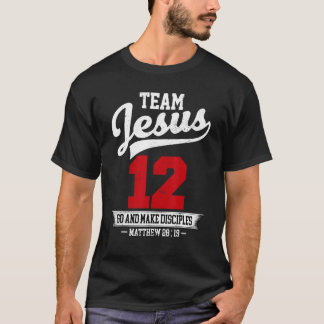 Jesus and Baseball Team Jesus Christian Matthew 28 T-Shirt