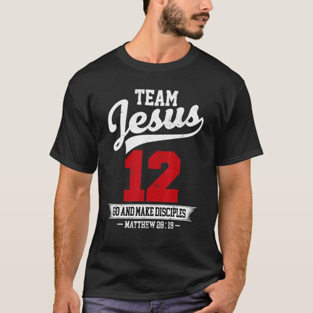 Jesus and Baseball Team Jesus Christian Matthew 28 T-Shirt (Front)