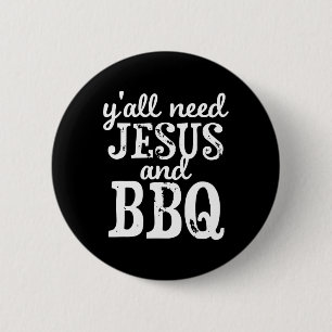 Jesus And Bbq For Religious Barbecue Lovers 2 Inch Round Button