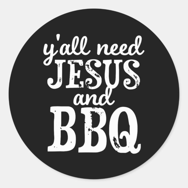 Jesus And Bbq For Religious Barbecue Lovers  Classic Round Sticker (Front)