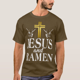 Jesus And Ramen Lover 471 T-Shirt