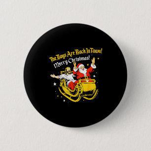 Jesus And Santa The Boys Are Back In Town Funny Ch 2 Inch Round Button
