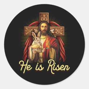 Jesus and The Easter Bunny He is Risen Christian F Classic Round Sticker