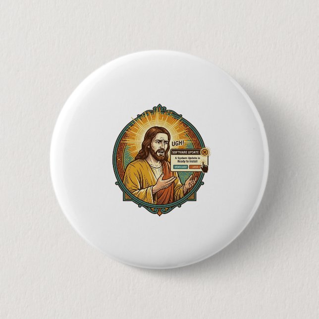 Jesus Annoying Software Update Pop Up Office Humou 2 Inch Round Button (Front)