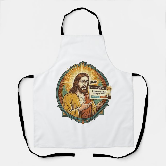 Jesus Annoying Software Update Pop Up Office Humou Apron (Front)