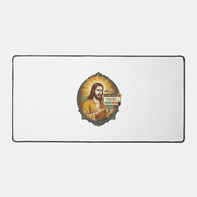 Jesus Annoying Software Update Pop Up Office Humou Desk Mat (Front)