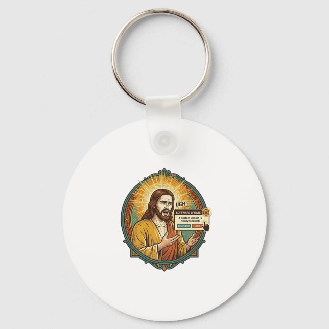 Jesus Annoying Software Update Pop Up Office Humou Keychain (Front)