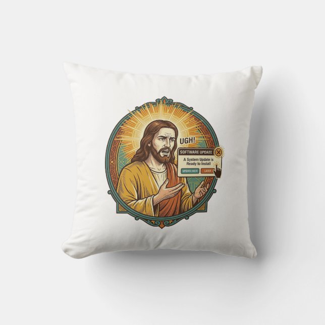 Jesus Annoying Software Update Pop Up Office Humou Throw Pillow (Front)