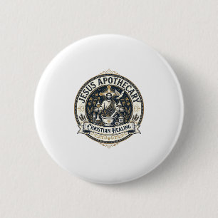 Jesus Apothecary Christian Healing Jesus Apothecar 2 Inch Round Button