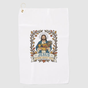 Jesus Autumn Harvest Faith Jesus Autumn Harvest Ch Golf Towel