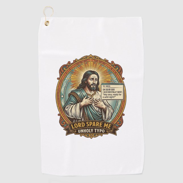 Jesus Bad Autocorrect Message Boss Embarrassing Wo Golf Towel (Front)