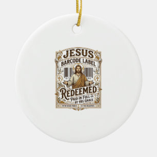 Jesus Barcode Label Redeemed Jesus Barcode Redeeme Ceramic Ornament