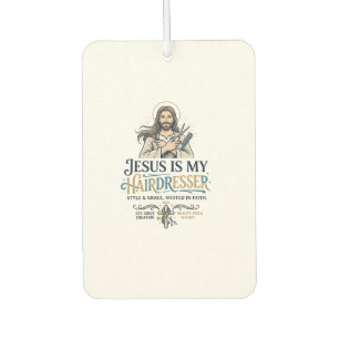 Jesus Beauty Salon Hairstylist T-Shirt Inspiration Air Freshener