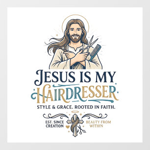 Jesus Beauty Salon Hairstylist T-Shirt Inspiration Window Cling