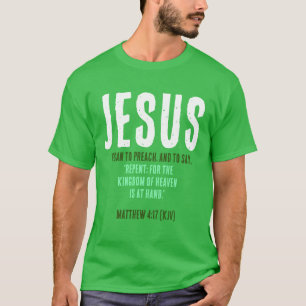 JESUS Began To Preach. Christmas Tree Green Colors T-Shirt