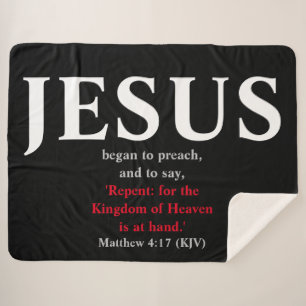 Jesus Began To Preach. Matthew 4:17  Sherpa Blanket
