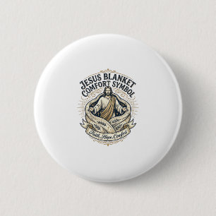 Jesus Blanket Comfort Symbol Jesus Blanket Comfort 2 Inch Round Button