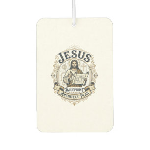 Jesus Blueprint Architect Plan Jesus Blueprint Arc Air Freshener