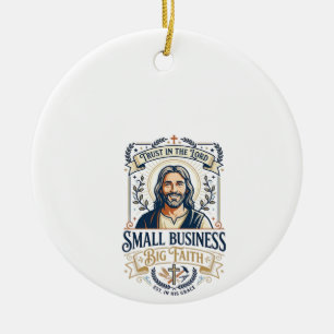 Jesus Boutique Small Business Owner Shirt Christia Ceramic Ornament