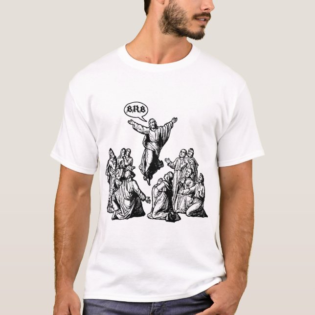 Jesus BRB lol shirt (Front)
