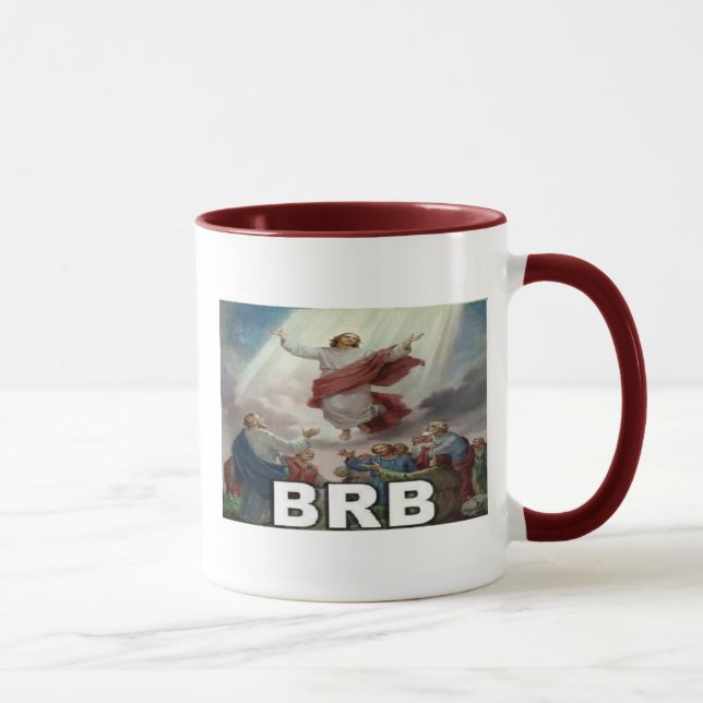 Jesus BRB Mug (Right)
