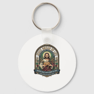 Jesus Bread Of Life Jesus Bread Life Bakery Christ Keychain