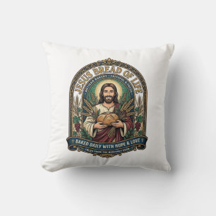 Jesus Bread Of Life Jesus Bread Life Bakery Christ Throw Pillow