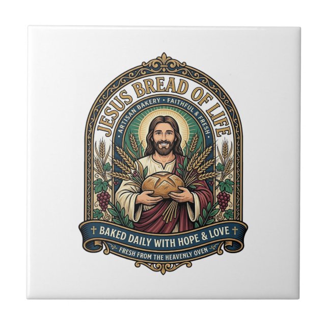 Jesus Bread Of Life Jesus Bread Life Bakery Christ Tile (Front)