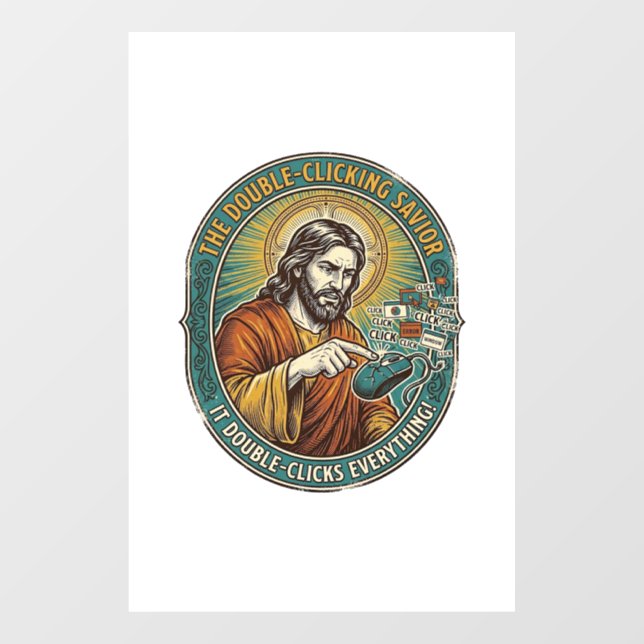 Jesus Broken Double Clicking Mouse IT Office Tech  Window Cling (Sheet)