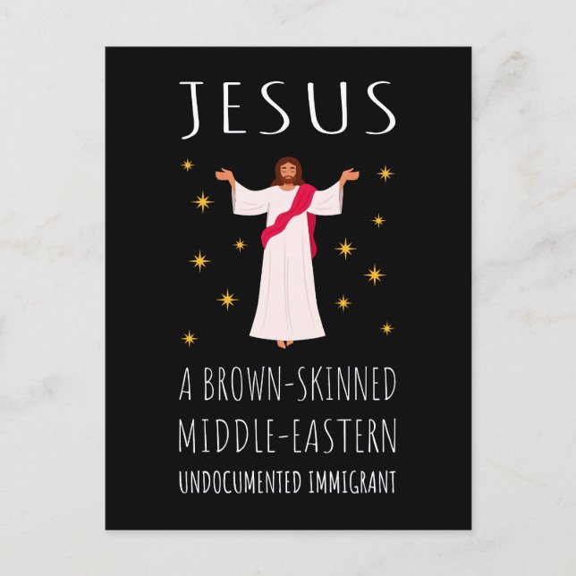 Jesus Brown-Skinned Undocumented Immigrant I Postcard (Front)