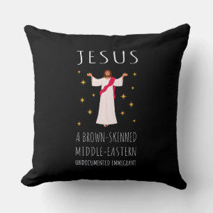 Jesus Brown-Skinned Undocumented Immigrant I Throw Pillow