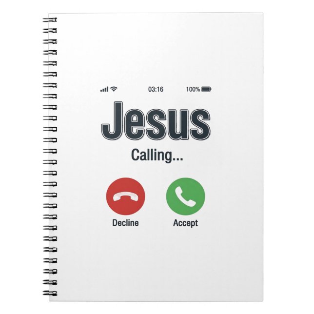 Jesus Calling Phone Screen Christian Shirt Design_ Notebook (Front)