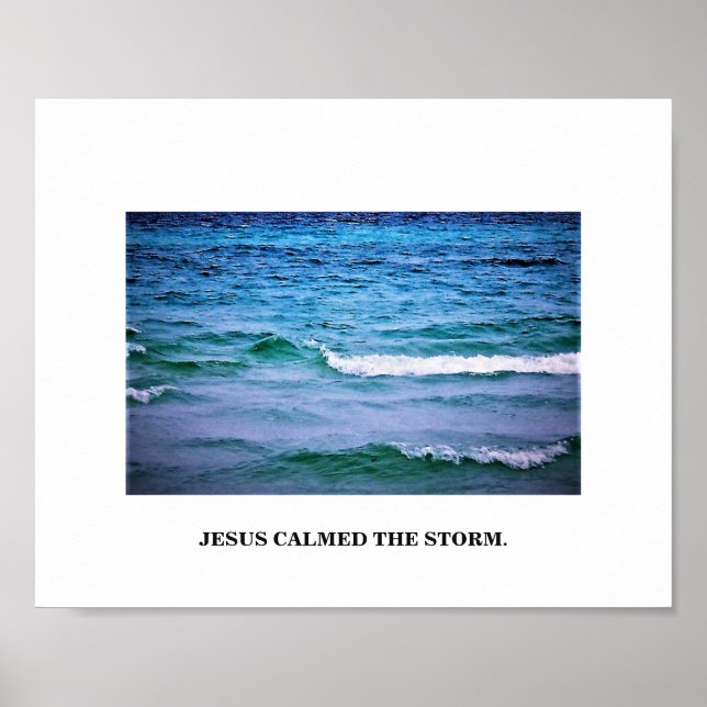 JESUS CALMED THE STORM/GO IN PEACE POSTER (Front)
