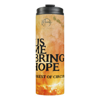 Jesus came to bring us hope thermal tumbler