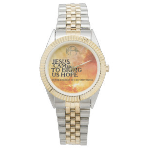Jesus came  to bring us hope watch