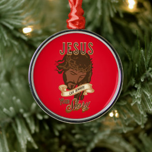 Jesus Can Rewrite Your Story Metal Ornament