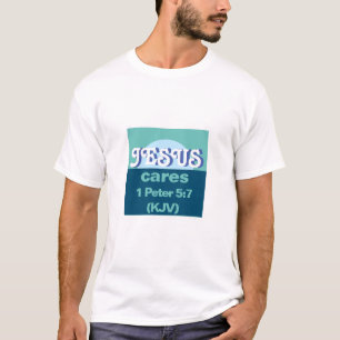 Jesus Cares. 1 Peter 5:7 (KJV) - Ocean Blue -  T-Shirt