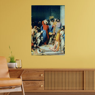 Jesus Casting Out Money Changers Poster