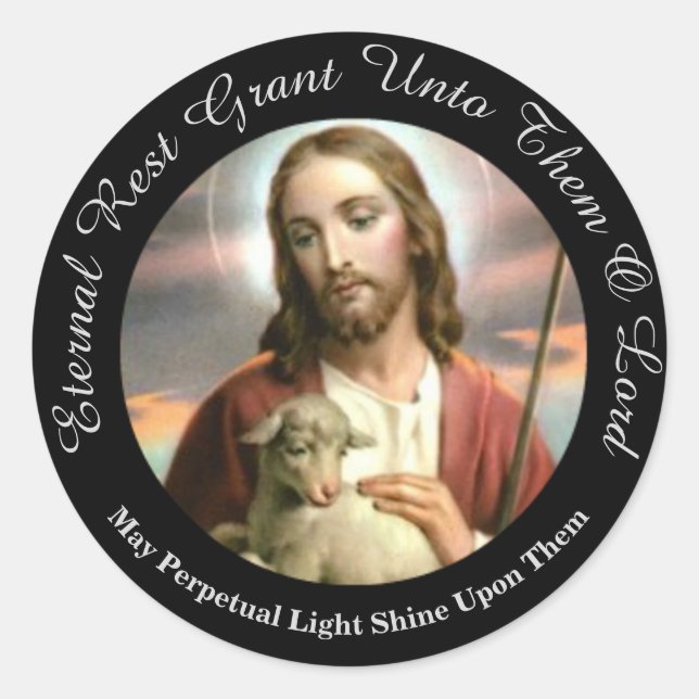 JESUS CATHOLIC PRAYER SYMPATHY FUNERAL CLASSIC ROUND STICKER (Front)