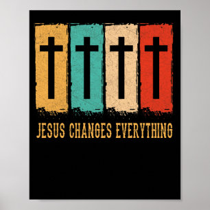 Jesus Changes Everything Vintage Sunset Poster