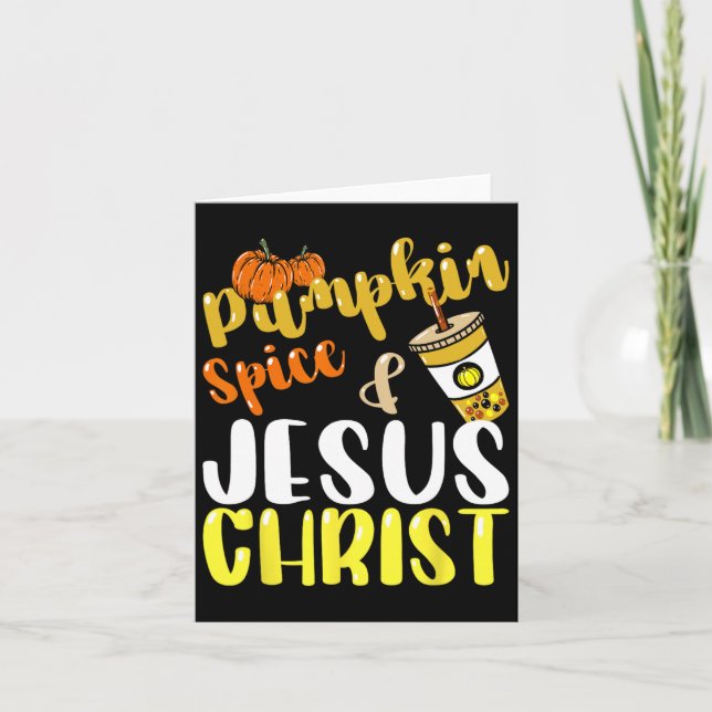 Jesus Christ And Pumpkin Spice Autumn Fall Coffee  Card (Front)