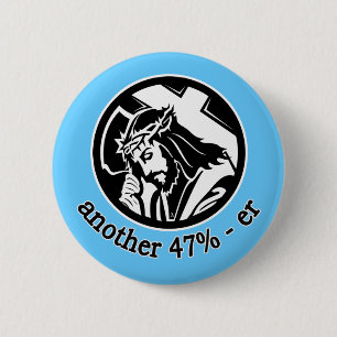 JESUS CHRIST Another 47% -er 2 Inch Round Button